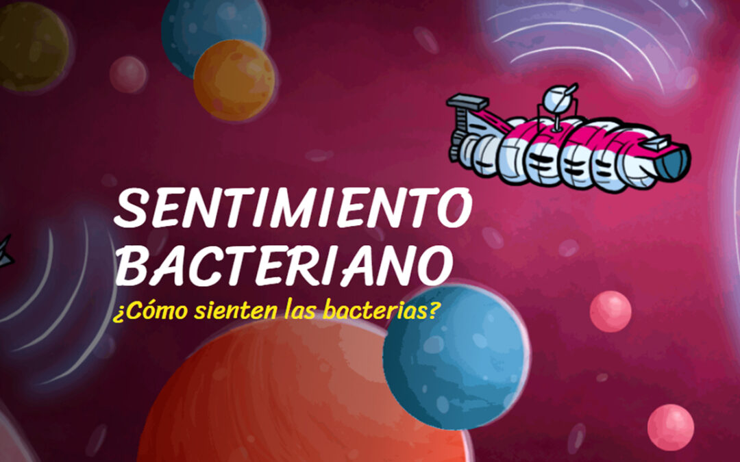 ¿Cómo sienten las bacterias? IP Montevideo invita a descubrirlo en una peculiar nave