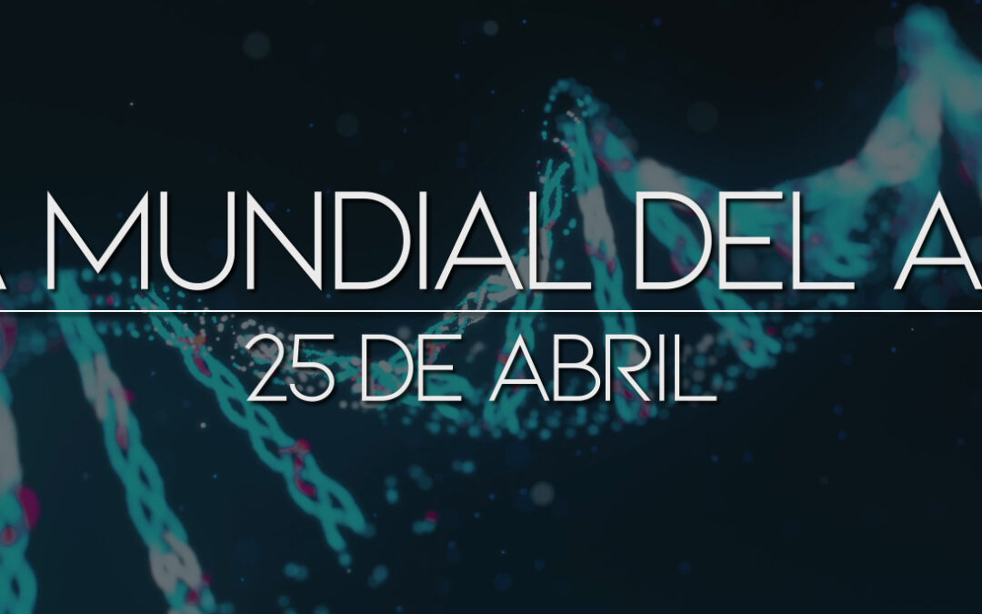 Día Mundial del ADN: a 20 años del Proyecto Genoma Humano